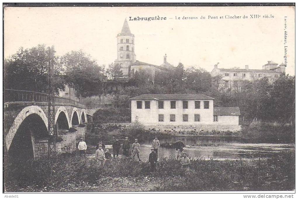 LABRUGUIERE - Le  Dessous  Du  Pont  Et  Clocher  Du  XIIIe  Siècle - Labruguière