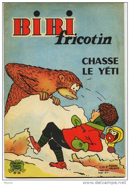 BD-  BIBI FRICOTIN -  LA CHASSE  AU  YETI -  N° 51    PAR  PIERRE LACROIX  - 4 éme Trimestre 1964 - Bibi Fricotin