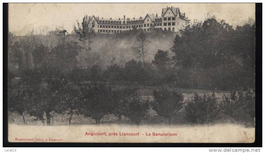 60....ANGICOURT......LE SANATORIUM.......... ECRITE      ..‹(•¿•)› - Liancourt