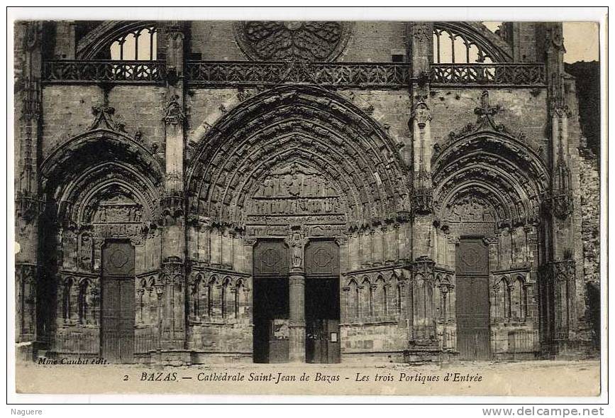 33  BAZAS  -  CATHEDRALE ST JEAN DE BAZAS  -  LES TROIS PORTIQUES D ENTREE - Bazas