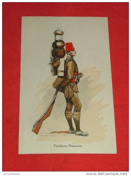 Tirailleurs Marocains    - Illustrateur Edmond Lajoux - Uniformes