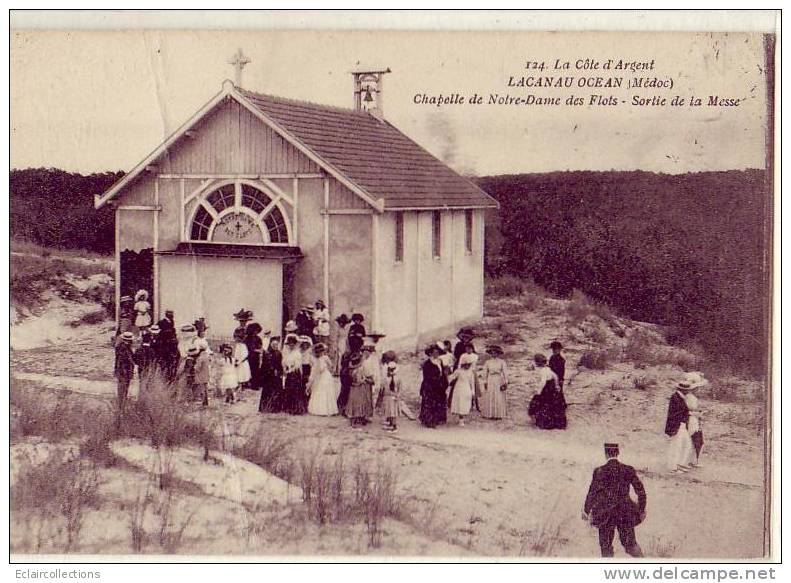 33..............Lacanau.. ...Chapelle  N.D Des Flots  Sortie De Messe - Sonstige & Ohne Zuordnung