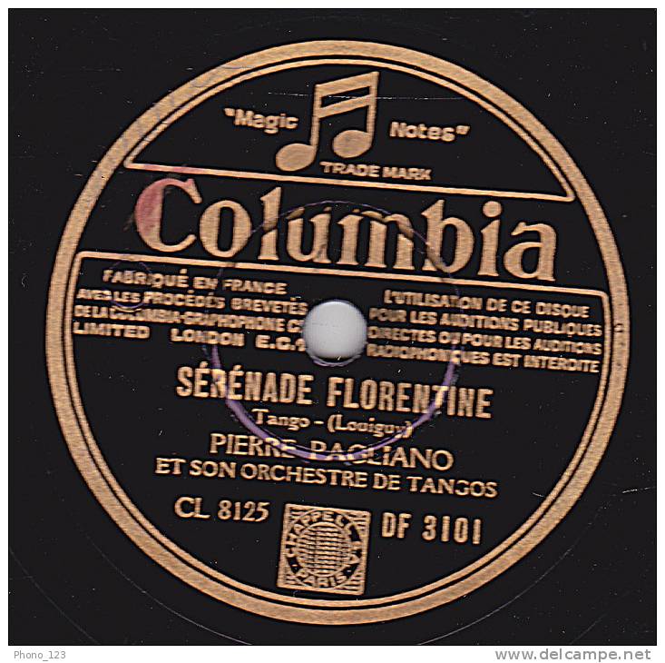 78 Tours - Columbia DF 3101 - PIERRE PAGLIANO Orch. De Tangos - SERENADE INDOCHINOISE - SERENADE FLORENTINE - 78 Rpm - Schellackplatten