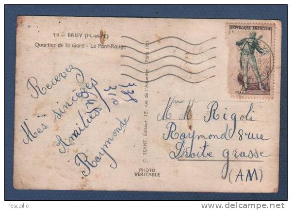 54 MEURTHE ET MOSELLE - CP BRIEY - QUARTIER DE LA GARE - LE PONT ROUGE - G. REANT EDITEUR PARIS N°19 - CIRCULEE EN 1954 - Briey