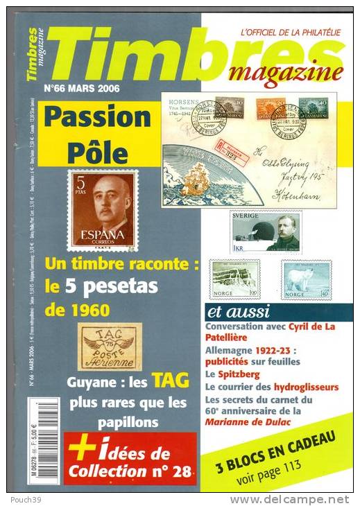 Timbres Magazine N° 66 De Mars 2006 - Französisch (ab 1941)