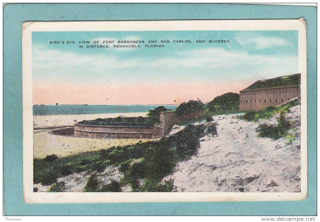 PENSACOLA - BIRD´S EYE VIEW OF FORT BARRANCAS AND SAN CARLOS  AND McCEREA IN DISTANCE -  ( Petite Usure Angles  ) - Pensacola
