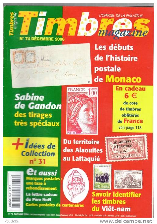Timbres Magazine N° 74 De Décembre 2006 - French (from 1941)