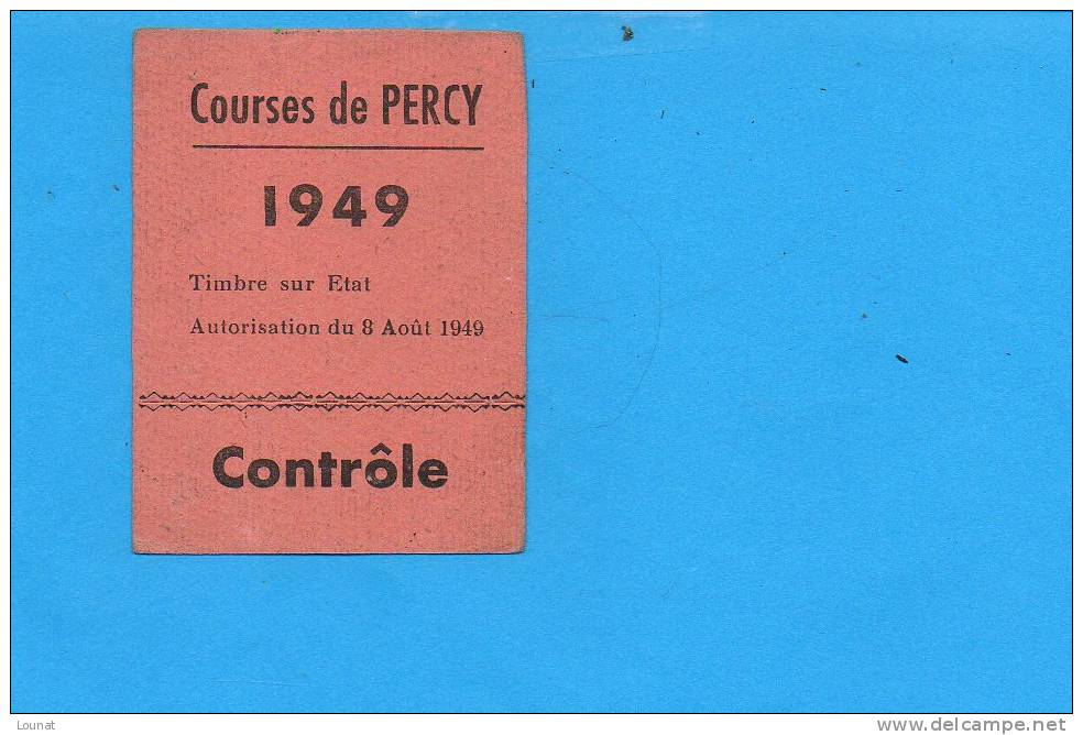 Courses De Perçy - Saint Lô - Timbre Sur Etat - - Tickets D'entrée