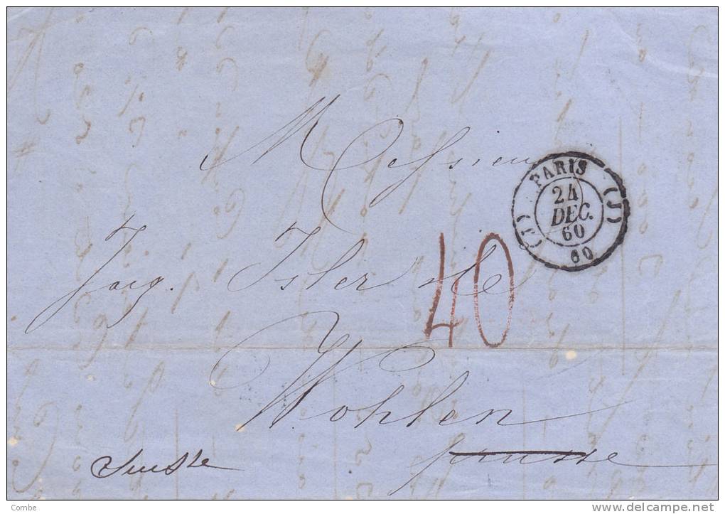 1860- Lettre De Paris Bureau J En Port Dû Pour La Suisse (Prusse Barré) - Taxe Suisse 40 Au Tampon Rouge  /d246. - ...-1845 Voorlopers