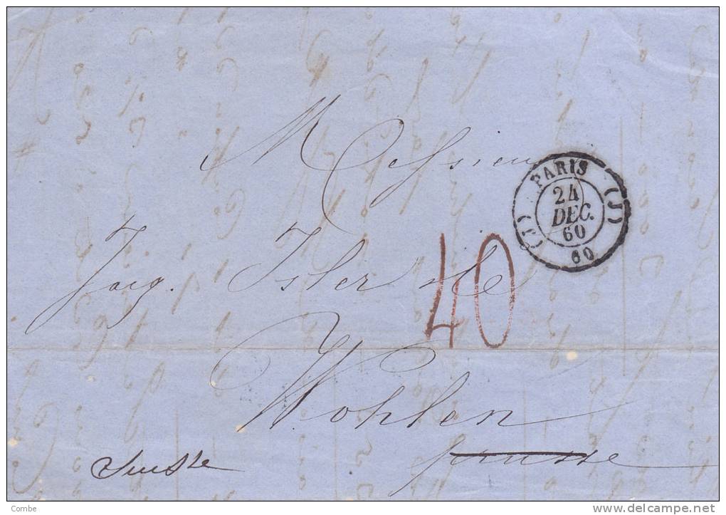 1860- Lettre De Paris Bureau J En Port Dû Pour La Suisse (Prusse Barré) - Taxe Suisse 40 Au Tampon Rouge  /d246. - ...-1845 Prephilately