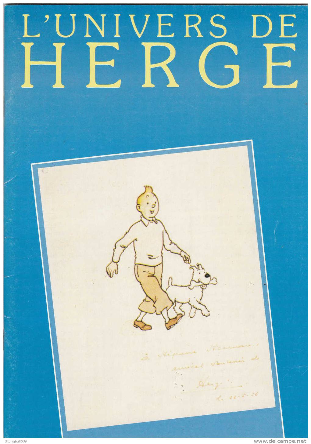 L´UNIVERS D´Hergé. Catalogue De La Collection Unique De STEEMAN. 1983. TL 2000 EX. RARE  ! Une Réf. Pour Les Tintinistes - Hergé