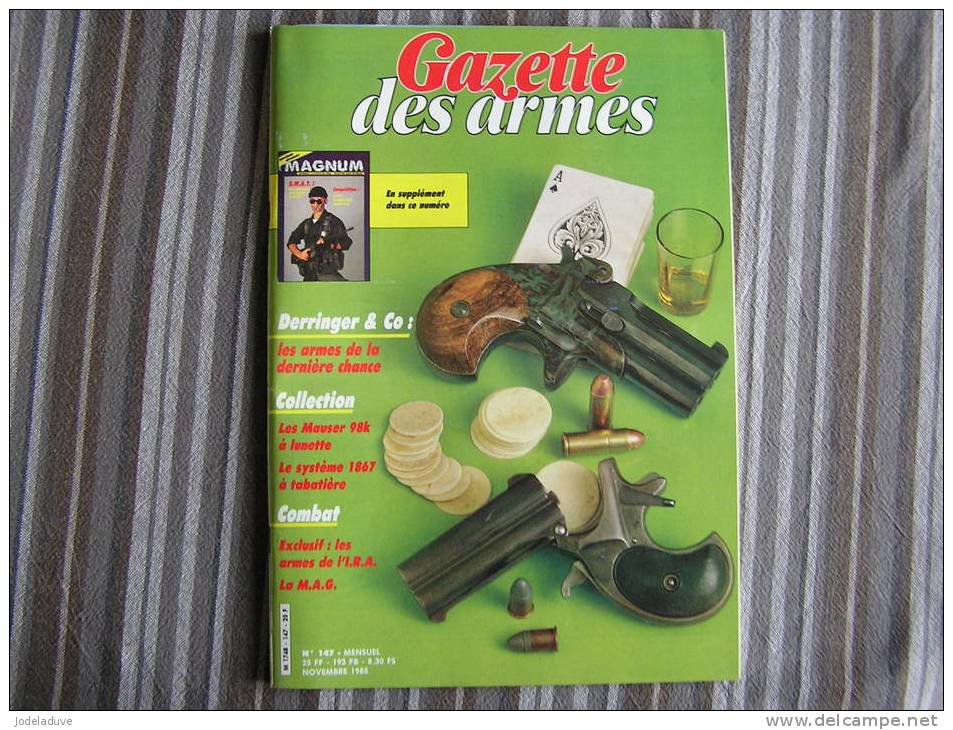 LA GAZETTE DES ARMES N° 147  Armement Pistolet Revolver Fusil  Baïonette Poignard Dague Guerre War  WW II Empire - Armes