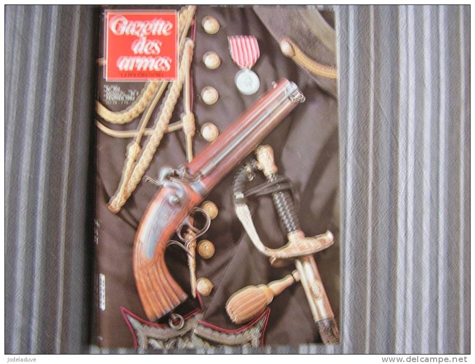 LA GAZETTE DES ARMES N° 102 Armement Pistolet Revolver Fusil  Baïonette Poignard Dague Guerre War  WW II Empire - Weapons