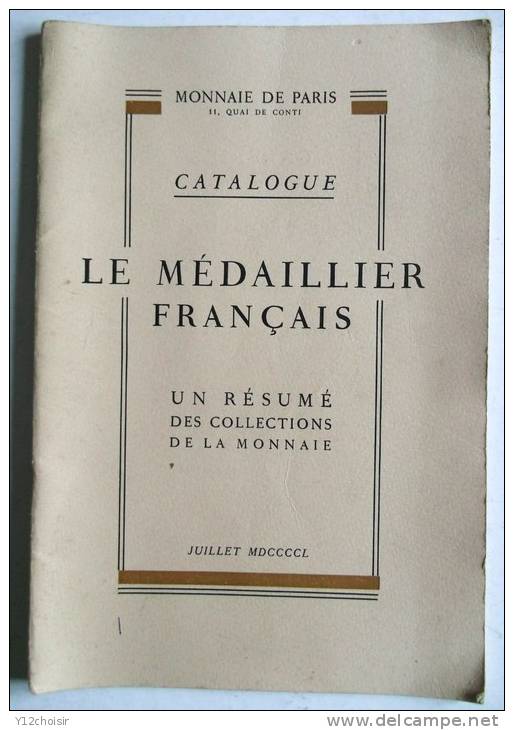 CATALOGUE JUILLET 1950 LE MEDAILLIER FRANCAIS COLLECTIONS MONNAIE DE PARIS QUAI DE CONTI - French