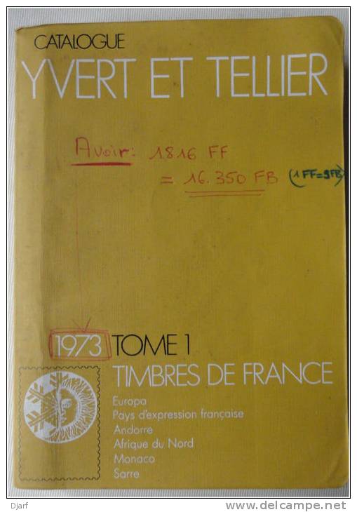 012 - Catalogue Yvert & Tellier France 1973 - Francia