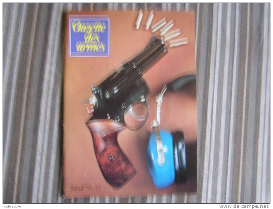 LA GAZETTE DES ARMES N° 72  Armement Pistolet Revolver Fusil  Baïonette Poignard Dague Guerre War  WW II Empire - Waffen