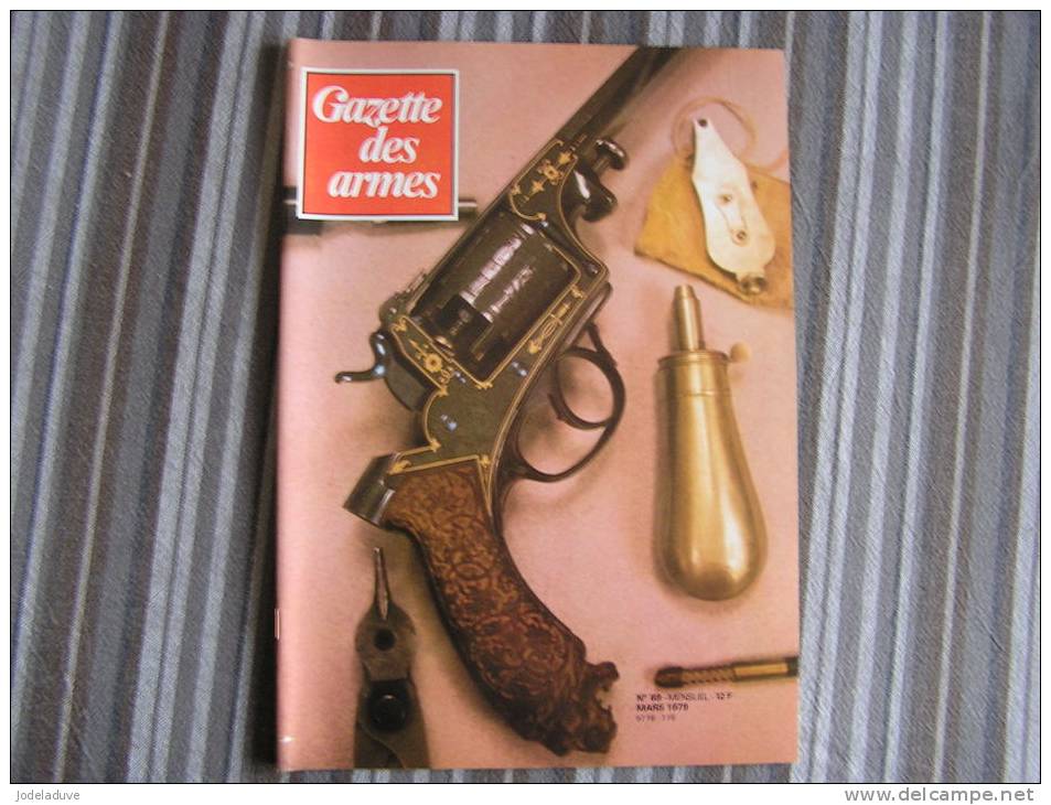 LA GAZETTE DES ARMES N° 69  Armement Pistolet Revolver Fusil  Baïonette Poignard Dague Guerre War  WW II Empire - Wapens