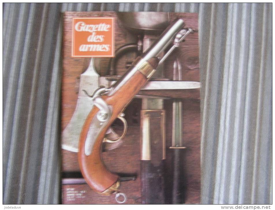 LA GAZETTE DES ARMES N° 58 Armement Pistolet Revolver Fusil  Baïonette Poignard Dague Guerre War  WW II Empire - Weapons