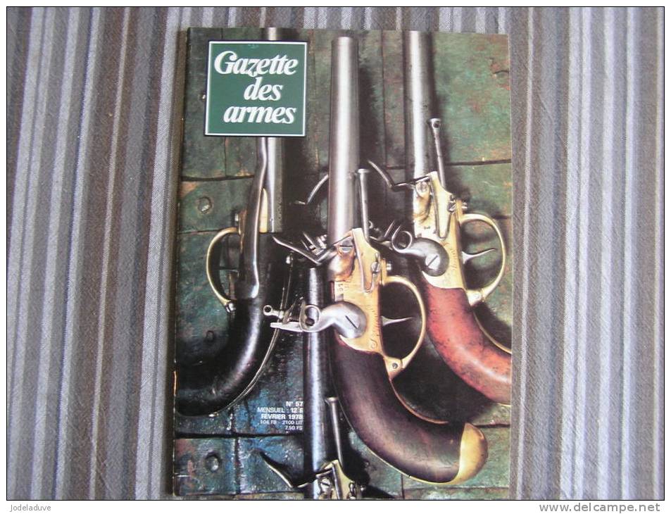 LA GAZETTE DES ARMES N° 57 Armement Pistolet Revolver Fusil  Baïonette Poignard Dague Guerre War  WW II Empire - Armes