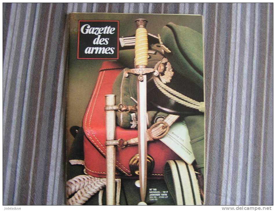 LA GAZETTE DES ARMES N° 56 Epuisé  Armement Pistolet Revolver Fusil  Baïonette Poignard Dague Guerre War  WW II Empire - Weapons