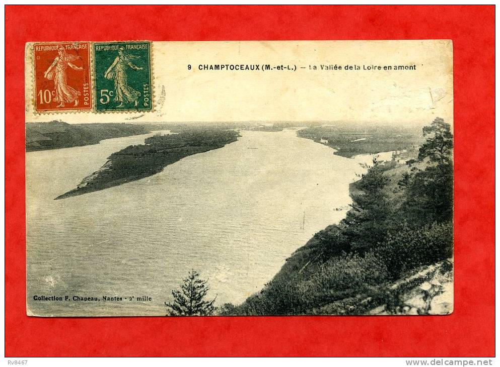 * CHAMPTOCEAUX-La Vallée De La Loire En Amont-1920(Voir Les 2 Timbres) - Champtoceaux