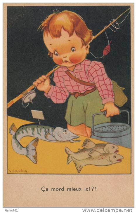 ENFANTS -Jolie Carte Fantaisie Enfant Et Poissons "ça Mord Mieux Ici ? " Signée GOUGEON - Gougeon