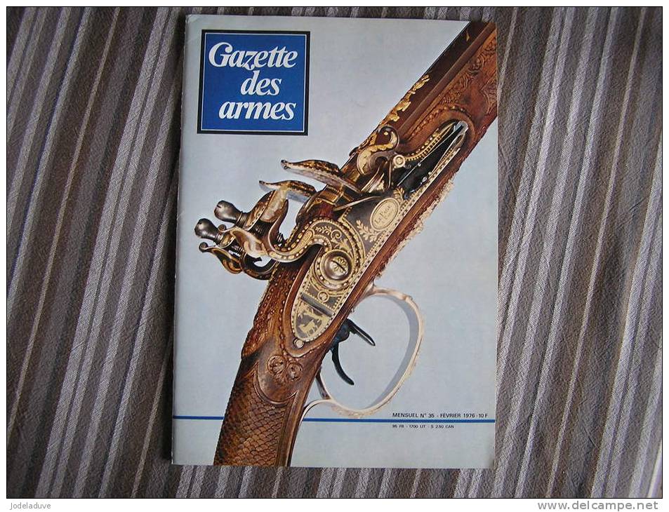 LA GAZETTE DES ARMES N° 35  Armement Pistolet Revolver Fusil  Baïonette Poignard Dague Guerre War  WW II Empire - Weapons