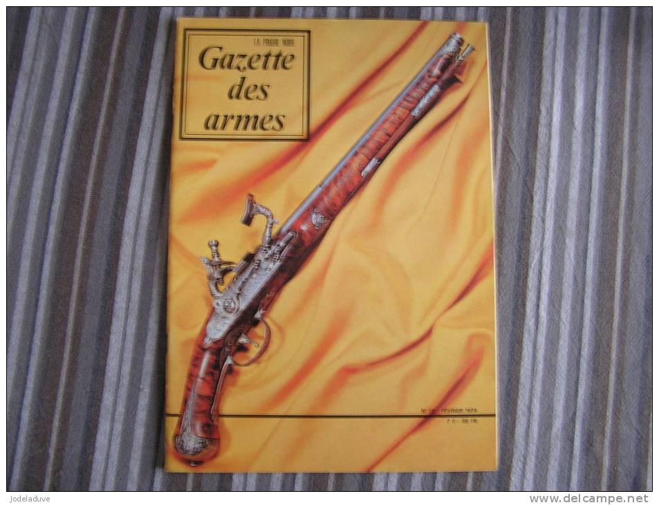 LA GAZETTE DES ARMES N° 13  Pistolet Revolver Baïonette Poignard  Canon Guerre War  WW II Empire - Waffen