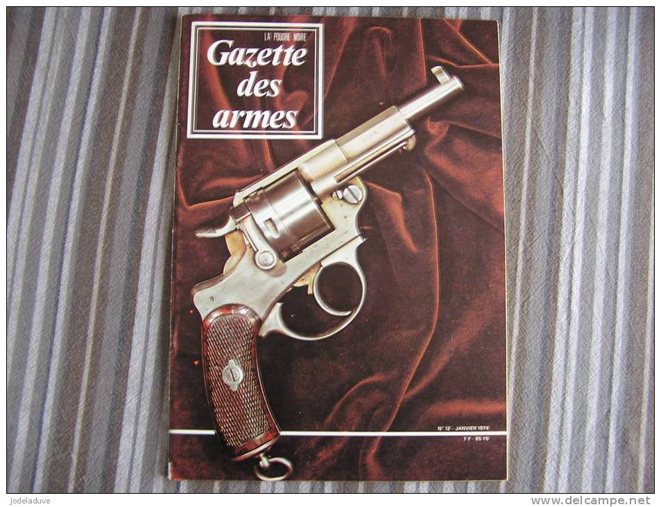 LA GAZETTE DES ARMES N° 12  Pistolet Revolver Baïonette Poignard  Canon Guerre War  WW II Empire - Weapons