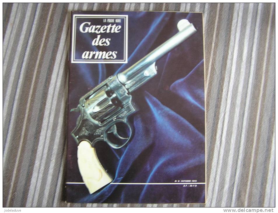 LA GAZETTE DES ARMES N° 9  Pistolet Revolver Baïonette Poignard  Canon Guerre War  WW II Empire - Armes