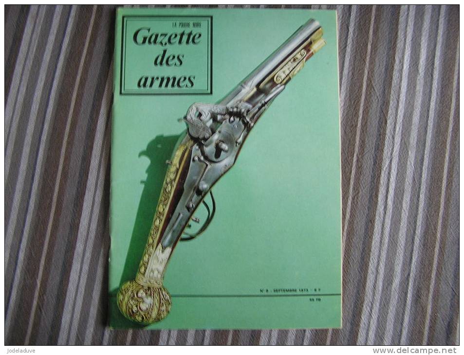 LA GAZETTE DES ARMES N° 8  Pistolet Revolver Baïonette Poignard  Canon Guerre War  WW II Empire - Armes