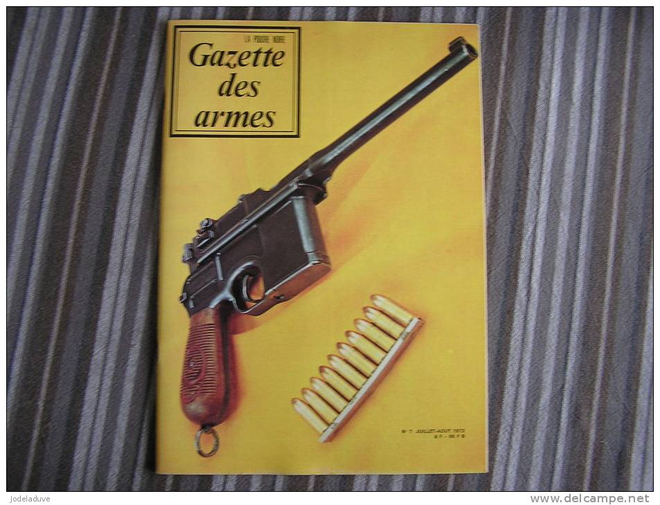 LA GAZETTE DES ARMES N° 7  Pistolet Revolver Baïonette Poignard  Canon Guerre War  WW II Empire - Waffen