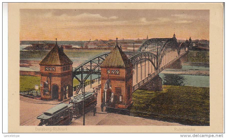 DUISBURG RUHRORT / RUHRBRÜCKE - Duisburg