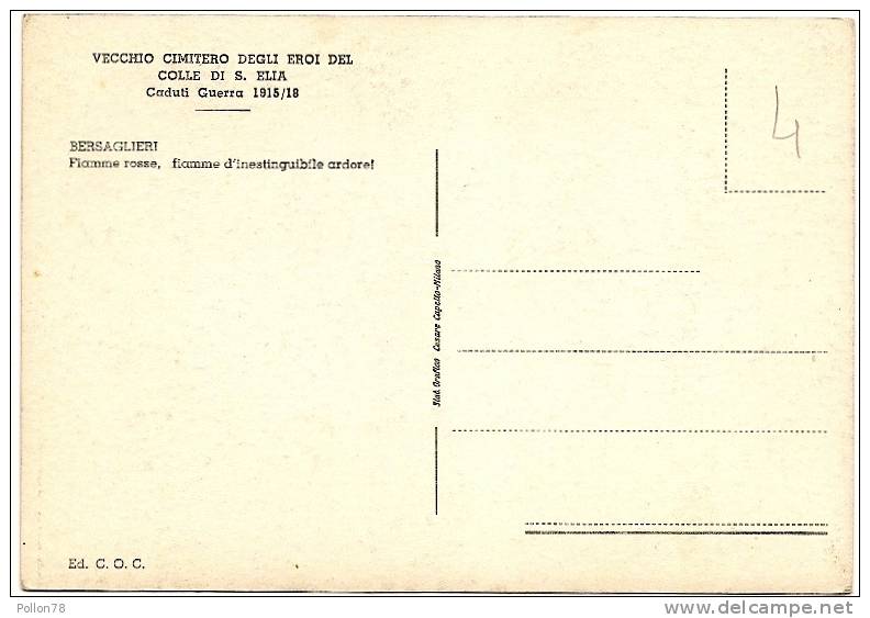 BERSAGLIERI - VECCHIO CIMITERO DEGLI EROI DEL COLLE S. ELIA - CADUTI GUERRA 1915/18 - Vedi Retro - Monumenti Ai Caduti