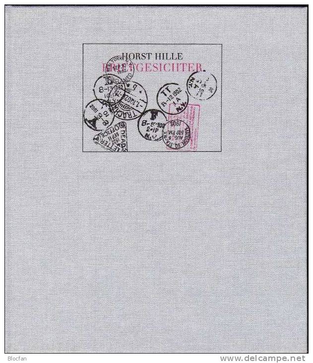 Brief-Gesichter 1985 Horst Hille Neu 20€ Streifzug Durch Die Philatelie Der Briefpost Stempel Zierbrief Book Of Germany - Bibliographies, Indexes