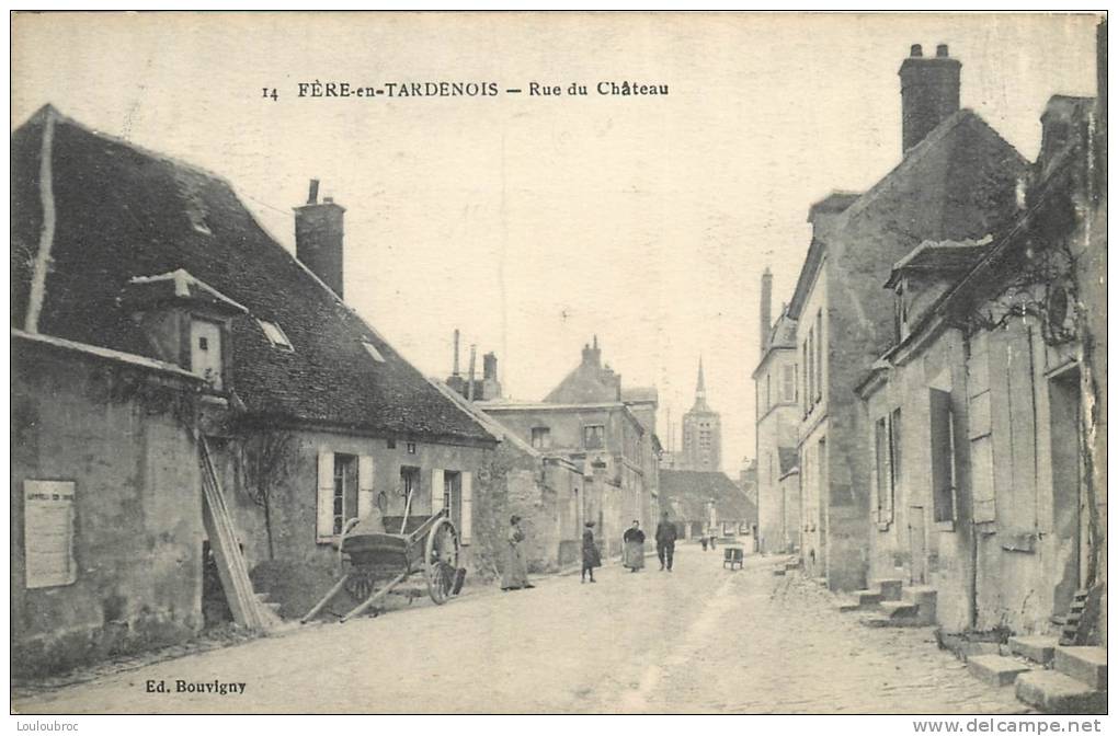 02 FERE EN TARDENOIS RUE DU CHATEAU - Fere En Tardenois