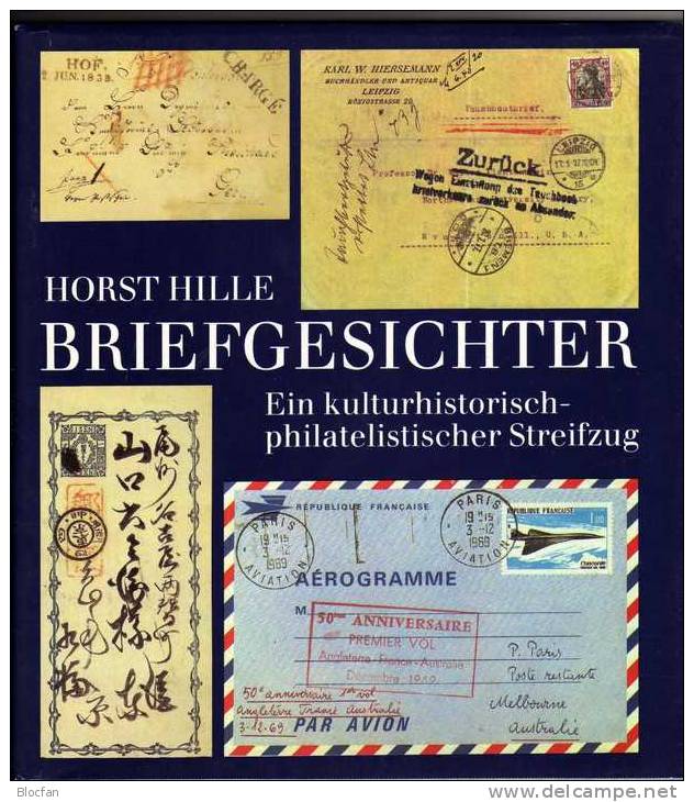 Briefe1985 Horst Hille Neu 20€ Streifzug Durch Die Philatelie Der Briefpost Gesichter Stempel Zierbrief Book Of Germany - Filatelia E Storia Postale