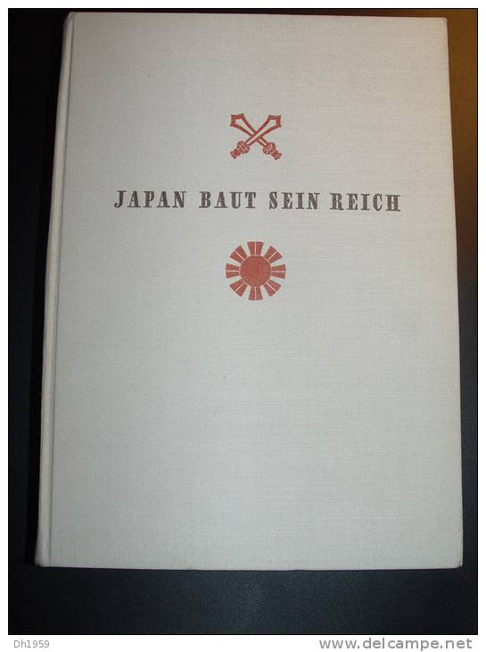 JAPAN BAUT SEIN REICH 1941 CARTES GEOGRAPHIQUES 330 PAGES JAPON ASIE ASIEN - Asie & Proche Orient
