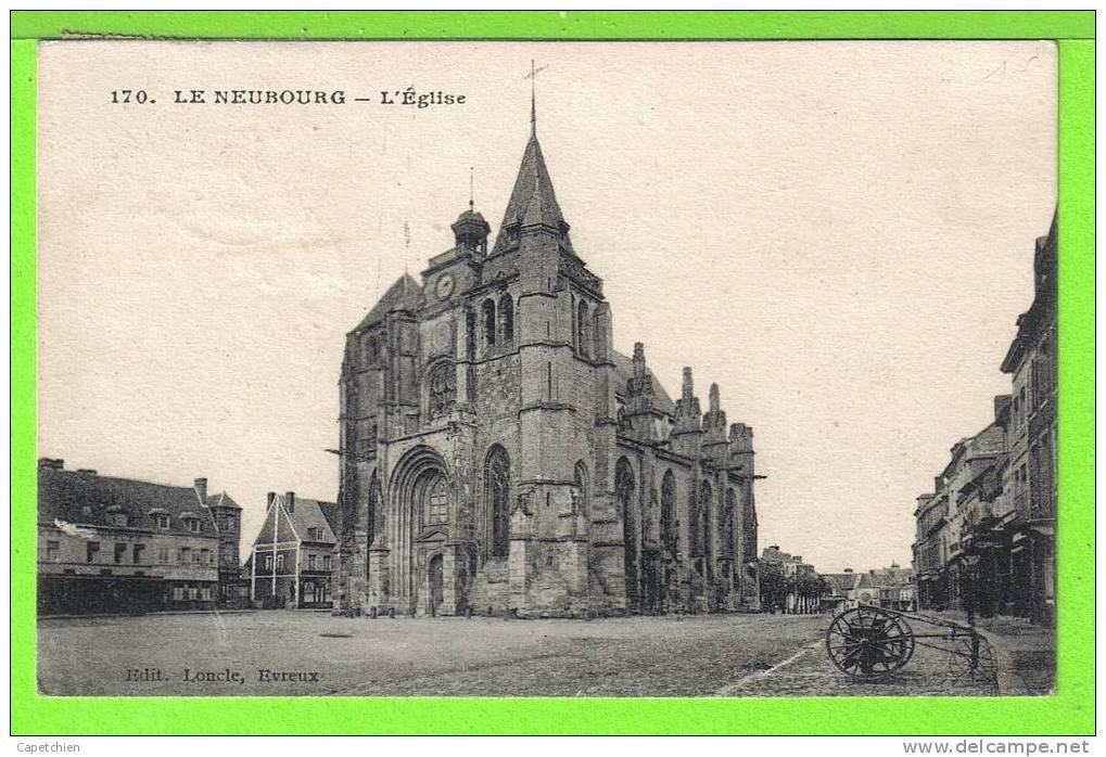 LE NEUBOURG / L'GLISE / Carte écrite En 1926 - Le Neubourg