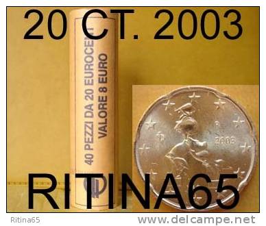 !!! N. 1 ROT./ROLL 20 CT. 2003 ITALIA NOT BLIND !!! - Italy