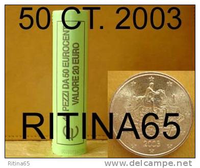 !!! N. 1 ROT./ROLL 50 CT. 2003 ITALIA NOT BLIND !!! - Italien