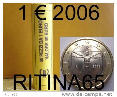 !!! N. 1 ROT./ROLL 1 &euro; 2006 ITALIA NOT BLIND !!! - Italie