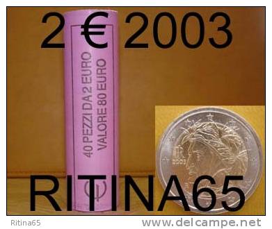 !!! N. 1 ROT./ROLL 2 &euro; 2003 DANTE ITALIA NOT BLIND !!! - Italie