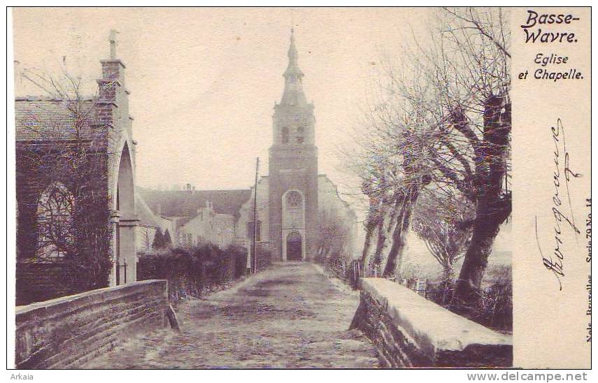 BASSE-WAVRE = Eglise Et Chapelle (Nels Bxl  S.79  N° 14) 1907 - Autres & Non Classés