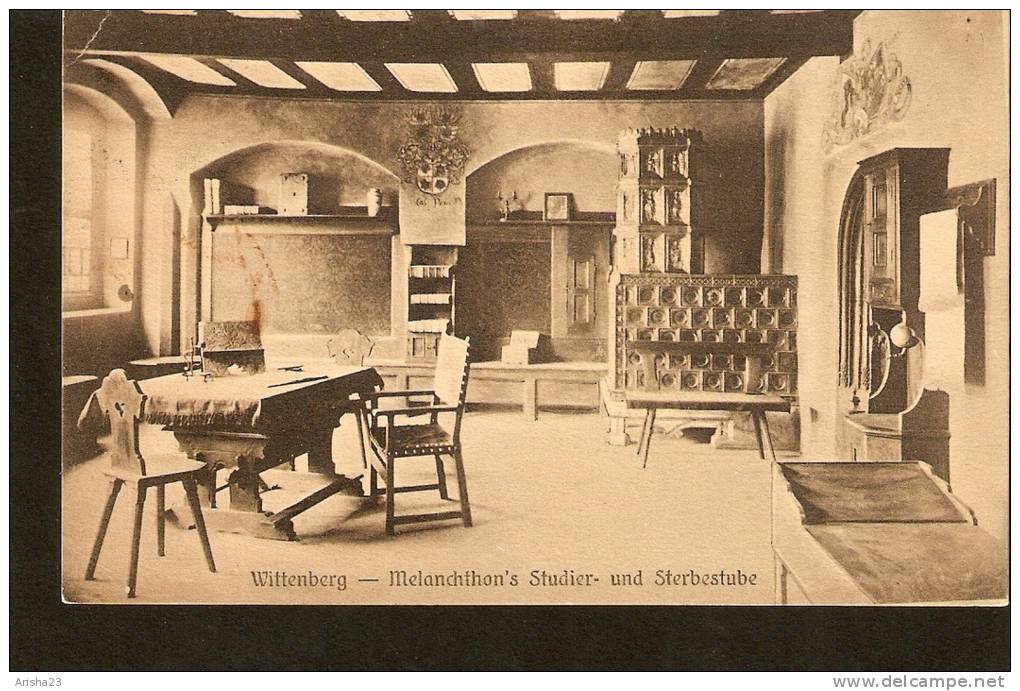 440. Germany Saxony-Anhalt Wittenberg Melanchthon's Studier- Und Sterbestube - Old Antique Postcard By Carl H.Odemar - Wittenberg