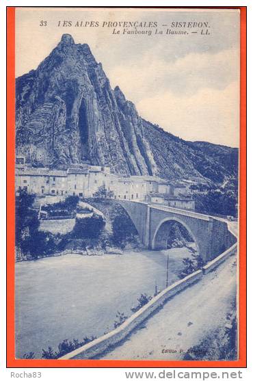 CPA - 04 - SISTERON , Le Faubourg La Baume - Sisteron