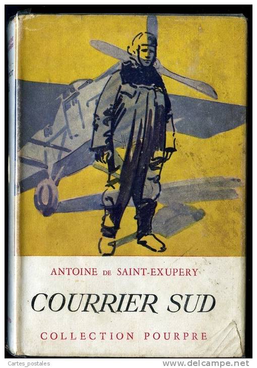 COURRIER SUD   /  ANTOINE DE SAINT-EXUPERY    (collection Pourpre Avec Jaquette) - Autres & Non Classés