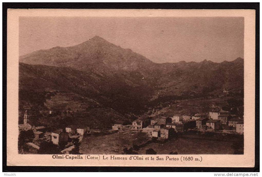 20. (2B)  OLMI- CAPELLA.    ( HAUTE- CORSE ).  LE HAMEAU D´ OLMI ET LE SAN PARTEO (1680 M).   ...... C849 - Autres & Non Classés