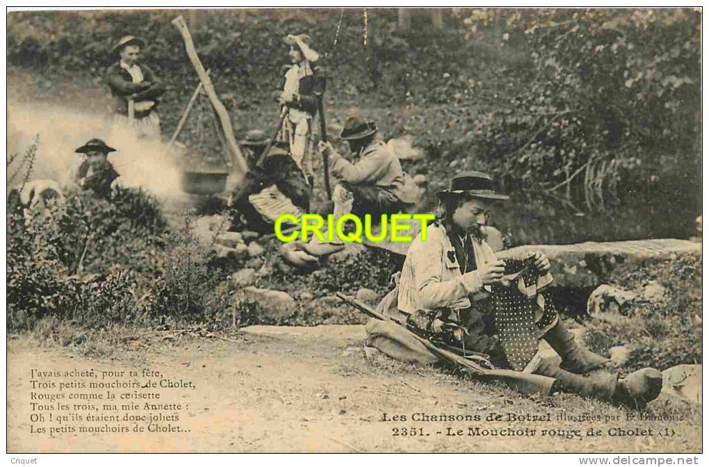 Cholet, Série Complète Chanson Le Mouchoir Rouge De Cholet Par Botrel, Thème Guerres De Vendée , Chouannerie - Cholet