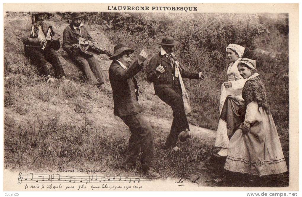 63 L'AUVERGNE PITTORESQUE - Chanson Danse - Auvergne Types D'Auvergne